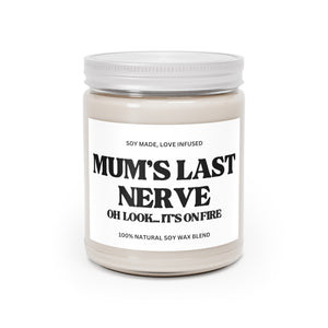 Mum's Last Nerve Scented Candles, 9oz