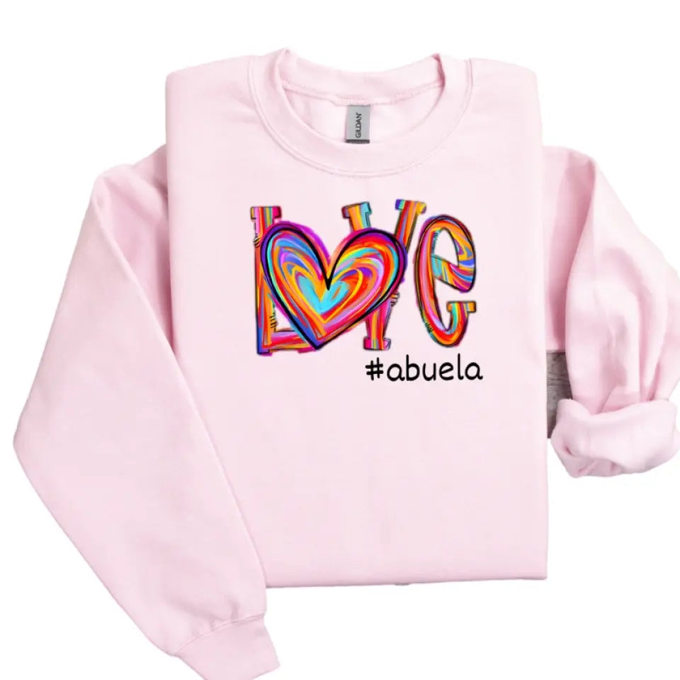 ABUELA LOVE - PERSONALIZED SWEATSHIRT